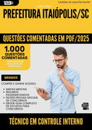 1000 Questões Comentadas para Concurso Tecnico Em Controle Interno da Prefeitura Itaiopolis Sc 2025 - 1000 Questões