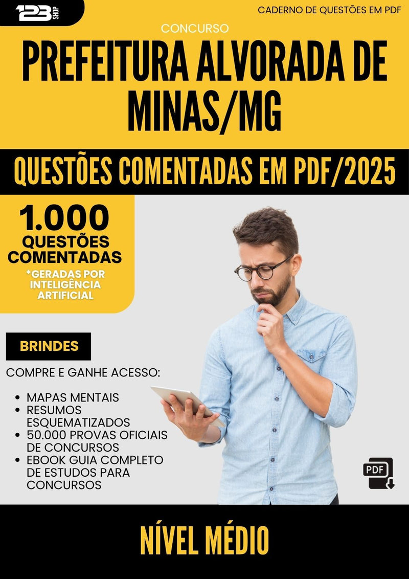1000 Questões Comentadas para Concurso Nivel Medio da Prefeitura Alvorada De Minas Mg 2025 - 1000 Questões