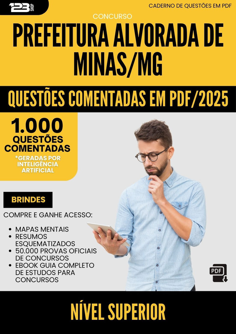 1000 Questões Comentadas para Concurso Nivel Superior da Prefeitura Alvorada De Minas Mg 2025 - 1000 Questões