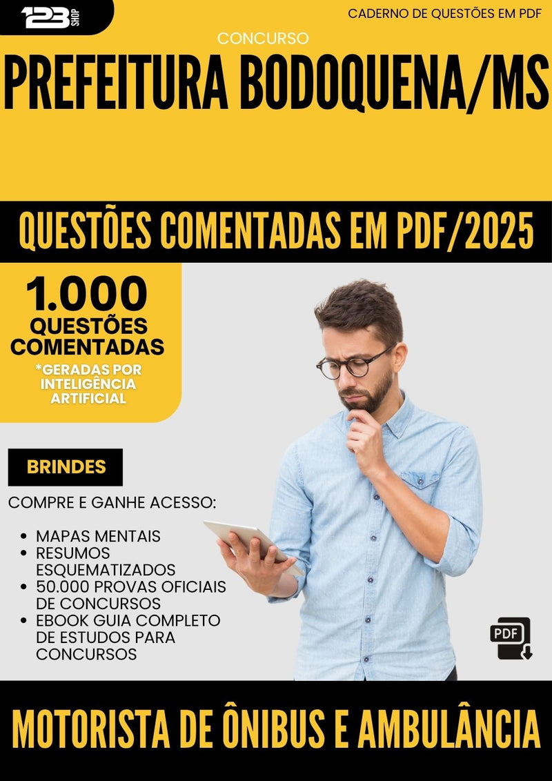 1000 Questões Comentadas para Concurso Motorista De Onibus E Ambulancia da Prefeitura Bodoquena Ms 2025 - 1000 Questões