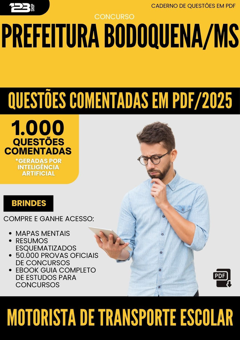 1000 Questões Comentadas para Concurso Motorista De Transporte Escolar da Prefeitura Bodoquena Ms 2025 - 1000 Questões