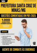 1000 Questões Comentadas para Concurso Agente De Combate As Endemias Santa da Prefeitura Cruz De Minas Mg 2025 - 1000 Questões
