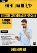 1000 Questões Comentadas para Concurso Enfermeiro Esf da Prefeitura Tiete Sp 2025 - 1000 Questões