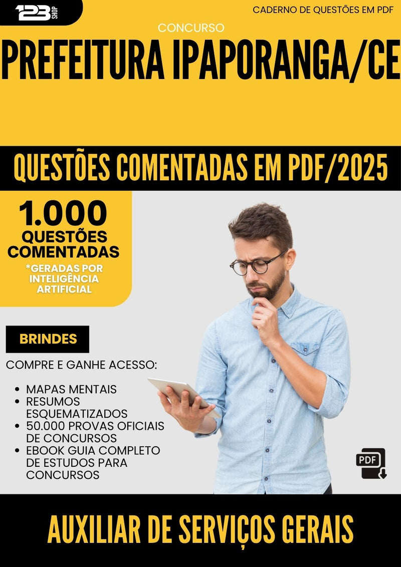 1000 Questões Comentadas para Concurso Auxiliar De Servicos Gerais da Prefeitura Ipaporanga Ce 2025 - 1000 Questões