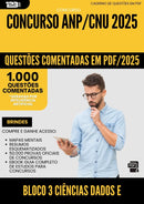 1000 Questões Comentadas para Concurso Bloco 3 Ciencias Dados E Tecnologia Anp Cnu 2025 - 1000 Questões