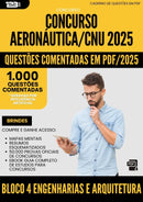 1000 Questões Comentadas para Concurso Bloco 4 Engenharias E Arquitetura Aeronautica Cnu 2025 - 1000 Questões
