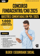 1000 Questões Comentadas para Concurso Bloco 1 Seguridade Social Fundacentro Cnu 2025 - 1000 Questões