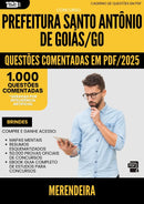 1000 Questões Comentadas para Concurso Merendeira Santo Antonio De da Prefeitura Goias Go 2025 - 1000 Questões