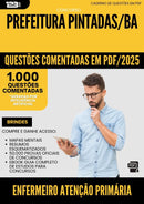 1000 Questões Comentadas para Concurso Enfermeiro Atencao Primaria da Prefeitura Pintadas Ba 2025 - 1000 Questões