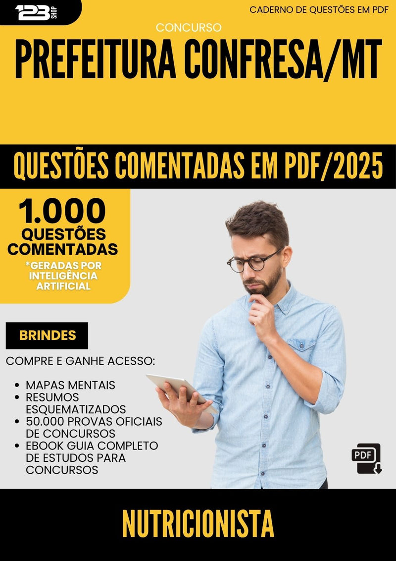 1000 Questões Comentadas para Concurso Nutricionista da Prefeitura Confresa Mt 2025 - 1000 Questões