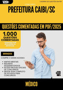 1000 Questões Comentadas para Concurso Medico da Prefeitura Caibi Sc 2025 - 1000 Questões