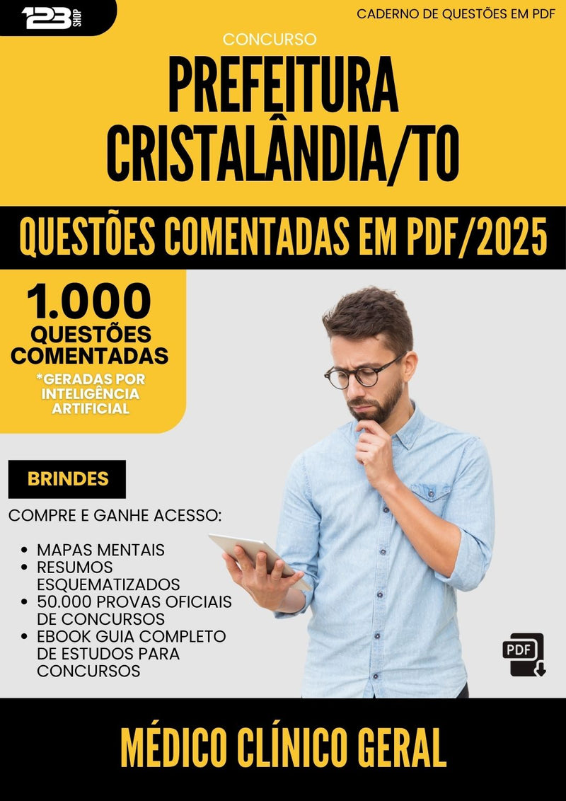 1000 Questões Comentadas para Concurso Medico Clinico Geral da Prefeitura Cristalandia To 2025 - 1000 Questões
