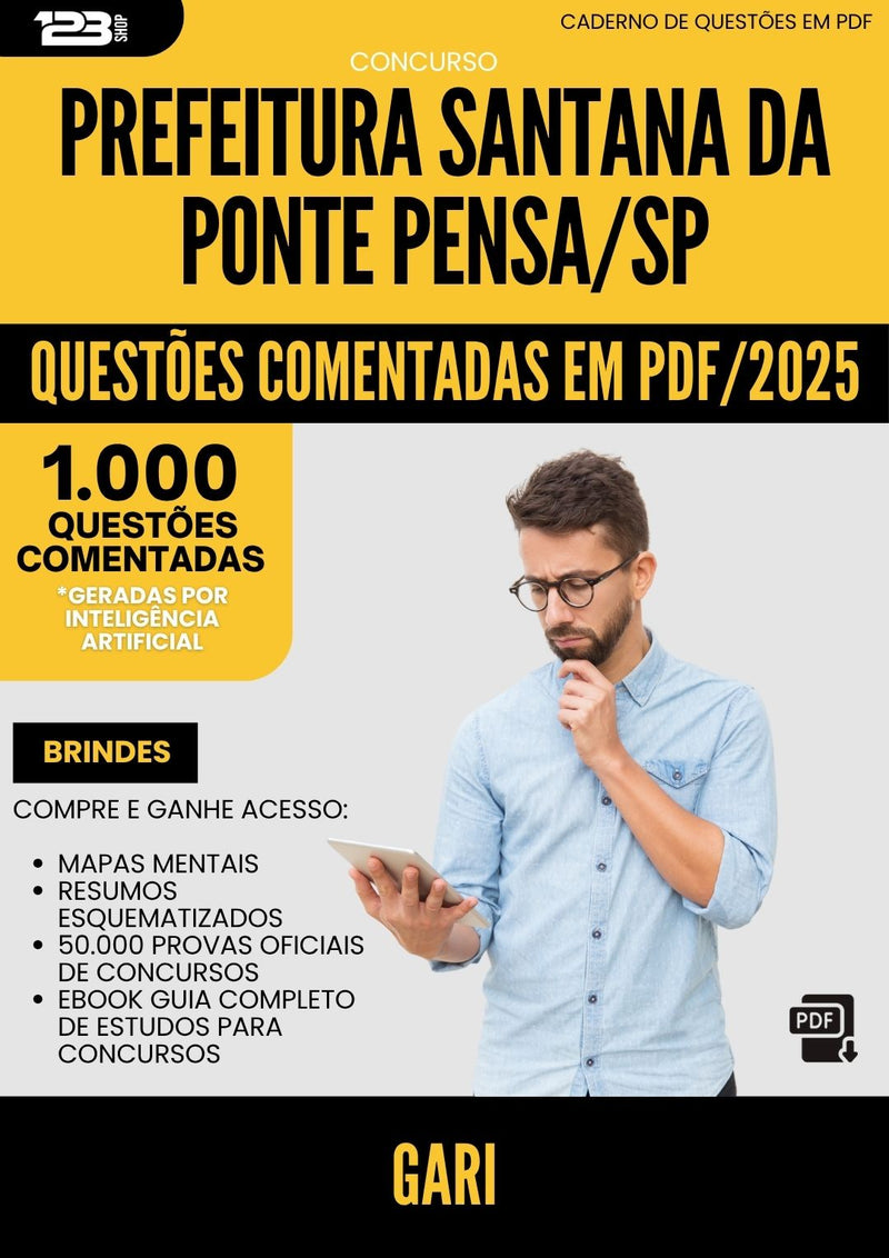 1000 Questões Comentadas para Concurso Gari da Prefeitura Santana Da Ponte Pensa Sp 2025 - 1000 Questões