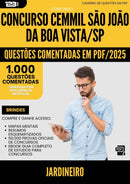 1000 Questões Comentadas para Concurso Jardineiro Cemmil Sao Joao Da da Prefeitura Boa Vista Sp 2025 - 1000 Questões