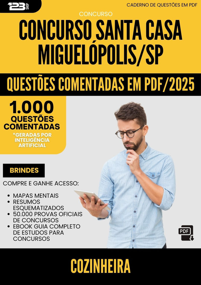 1000 Questões Comentadas para Concurso Cozinheira Santa Casa Misericordia da Prefeitura Miguelopolis Sp 2025 - 1000 Questões
