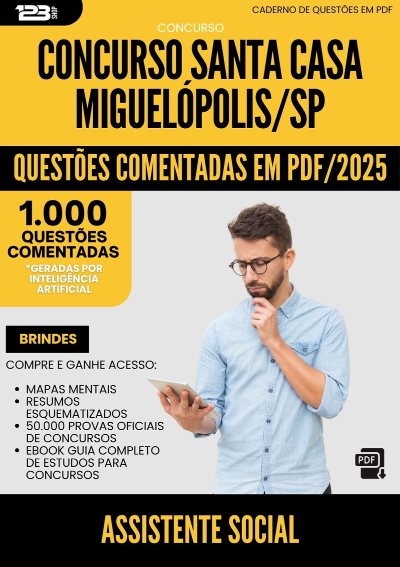 1000 Questões Comentadas para Concurso Assistente Social Santa Casa Misericordia da Prefeitura Miguelopolis Sp 2025 - 1000 Questões