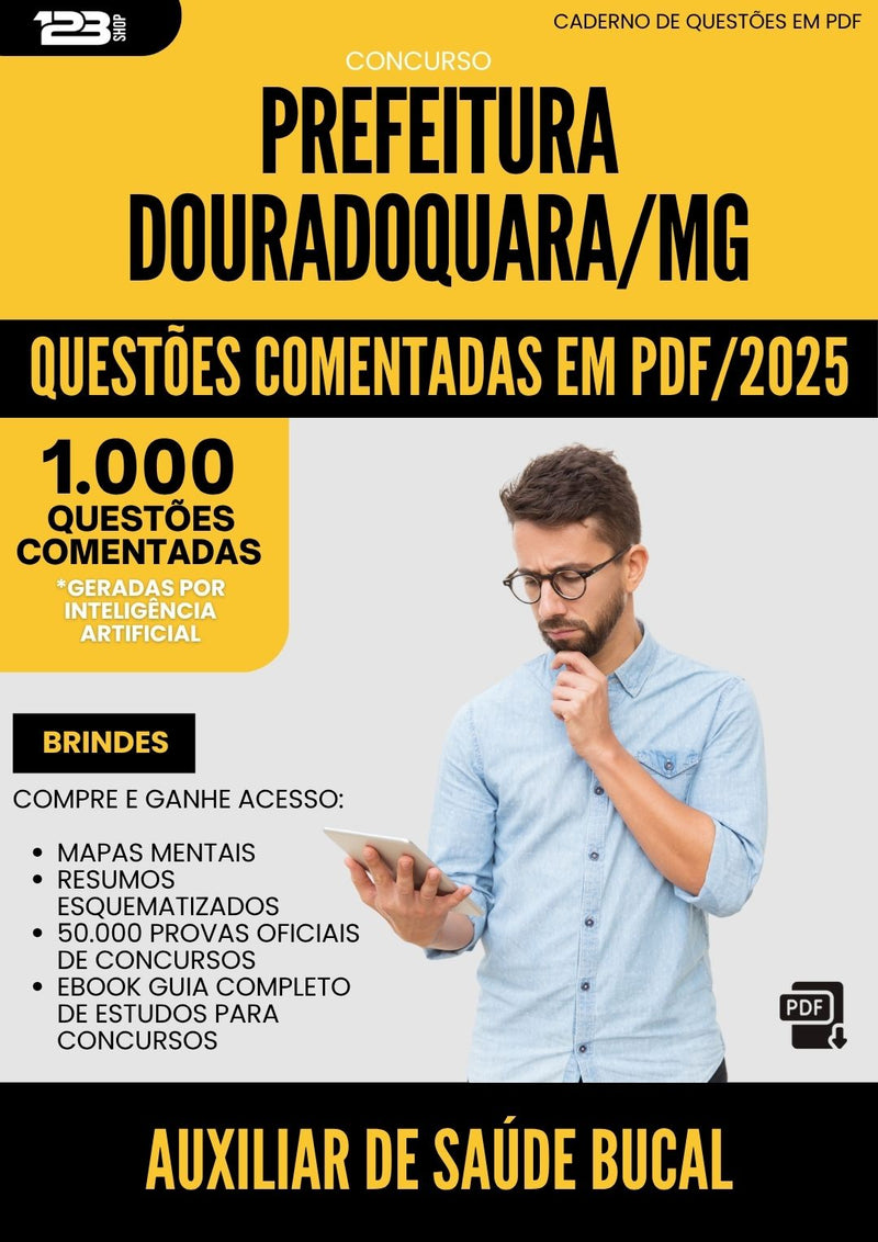 1000 Questões Comentadas para Concurso Auxiliar De Saude Bucal da Prefeitura Douradoquara Mg 2025 - 1000 Questões