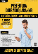 1000 Questões Comentadas para Concurso Auxiliar De Servicos Gerais da Prefeitura Douradoquara Mg 2025 - 1000 Questões