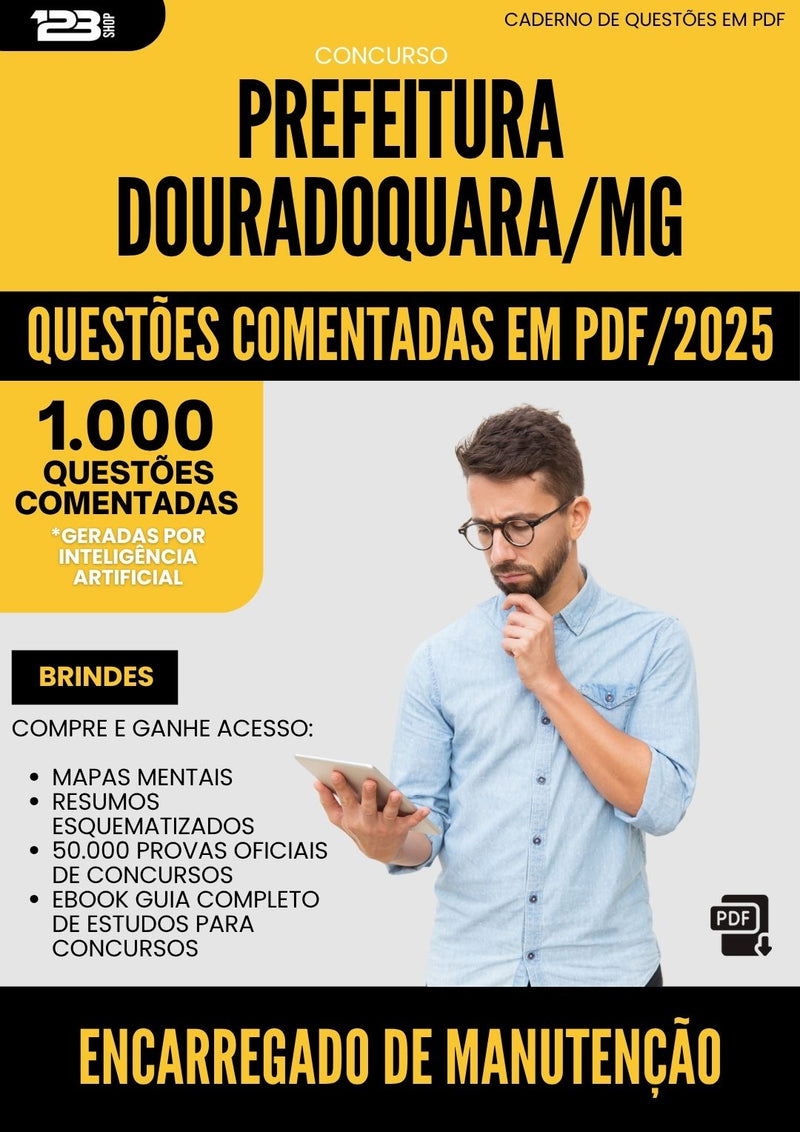 1000 Questões Comentadas para Concurso Encarregado De Manutencao da Prefeitura Douradoquara Mg 2025 - 1000 Questões