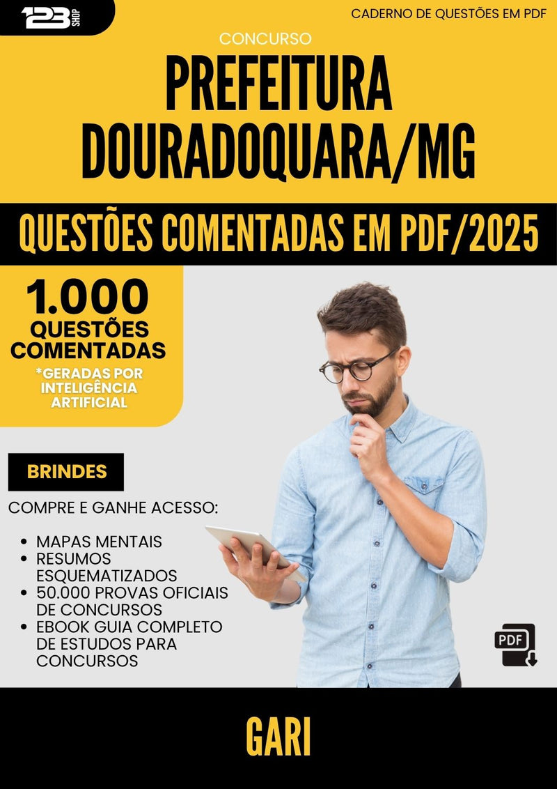 1000 Questões Comentadas para Concurso Gari da Prefeitura Douradoquara Mg 2025 - 1000 Questões