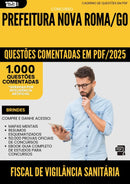 1000 Questões Comentadas para Concurso Fiscal De Vigilancia Sanitaria da Prefeitura Nova Roma Go 2025 - 1000 Questões