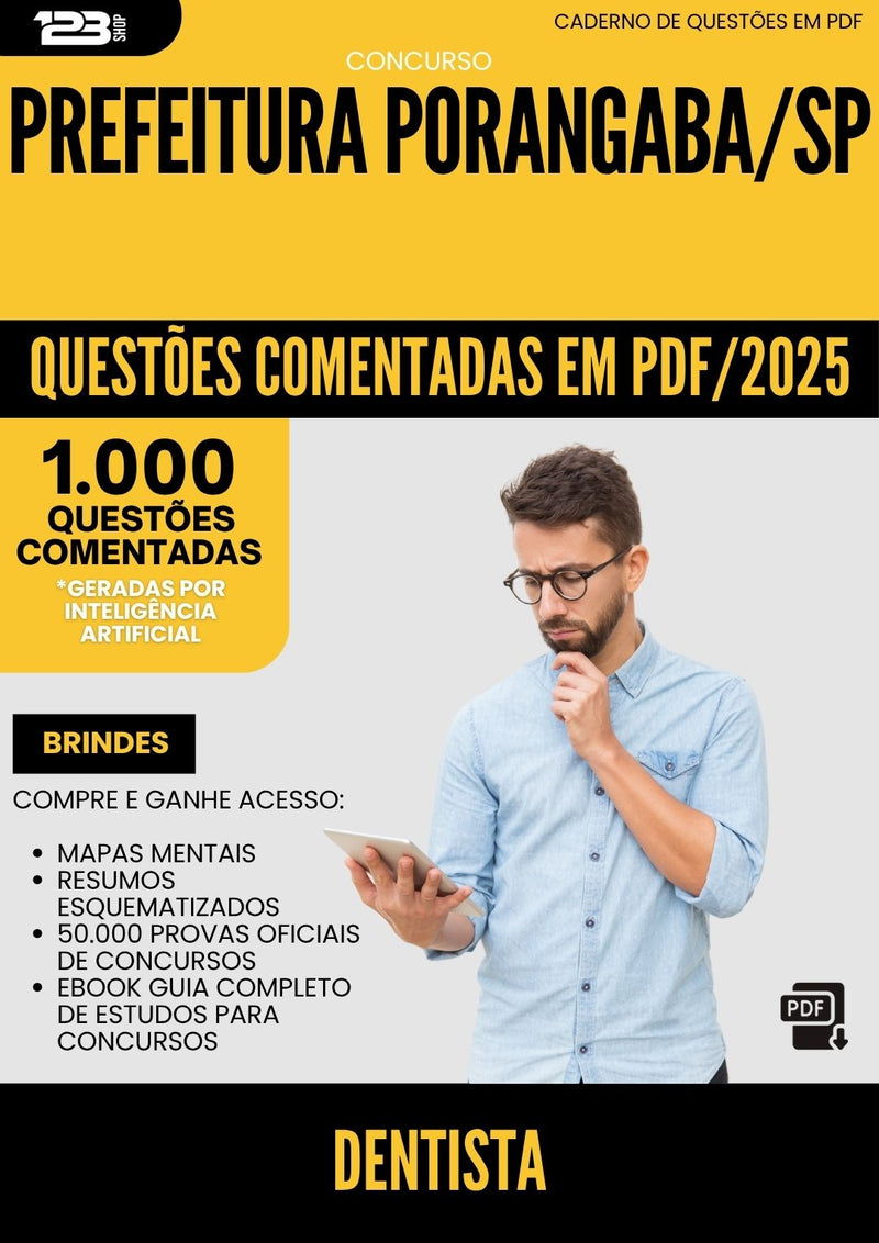 1000 Questões Comentadas para Concurso Dentista da Prefeitura Porangaba Sp 2025 - 1000 Questões