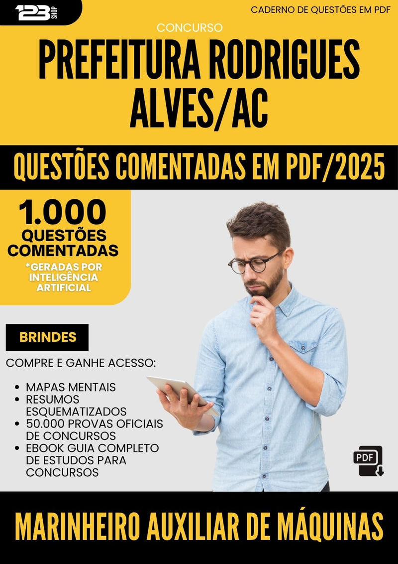 1000 Questões Comentadas para Concurso Marinheiro Auxiliar De Maquinas da Prefeitura Rodrigues Alves Ac 2025 - 1000 Questões