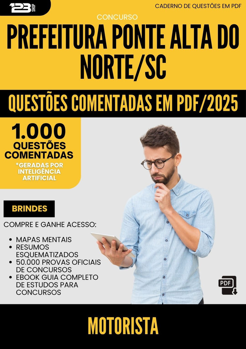 1000 Questões Comentadas para Concurso Motorista da Prefeitura Ponte Alta Do Norte Sc 2025 - 1000 Questões