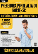 1000 Questões Comentadas para Concurso Tecnico Seguranca Trabalho da Prefeitura Ponte Alta Do Norte Sc 2025 - 1000 Questões