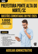 1000 Questões Comentadas para Concurso Auxiliar Administrativo da Prefeitura Ponte Alta Do Norte Sc 2025 - 1000 Questões