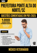 1000 Questões Comentadas para Concurso Medico Veterinario da Prefeitura Ponte Alta Do Norte Sc 2025 - 1000 Questões