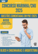 1000 Questões Comentadas para Concurso Bloco 4 Engenharias E Arquitetura Marinha Cnu 2025 - 600 Questões