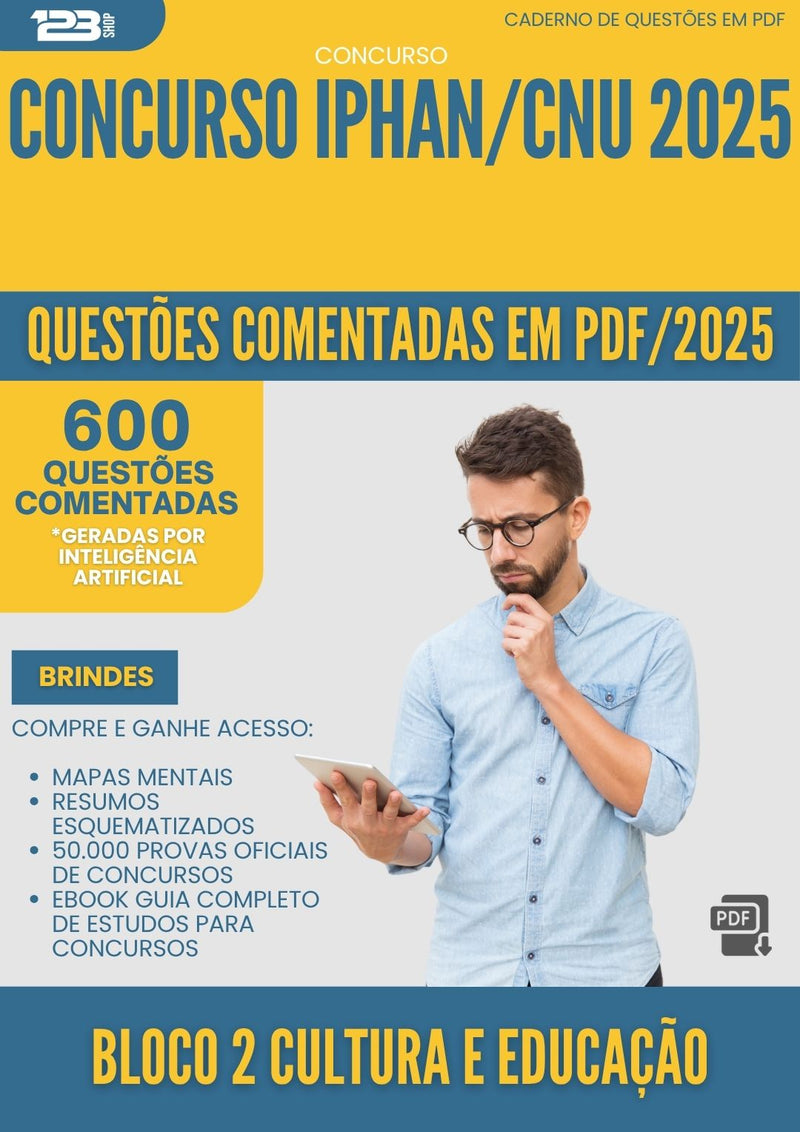 1000 Questões Comentadas para Concurso Bloco 2 Cultura E Educacao Iphan Cnu 2025 - 600 Questões