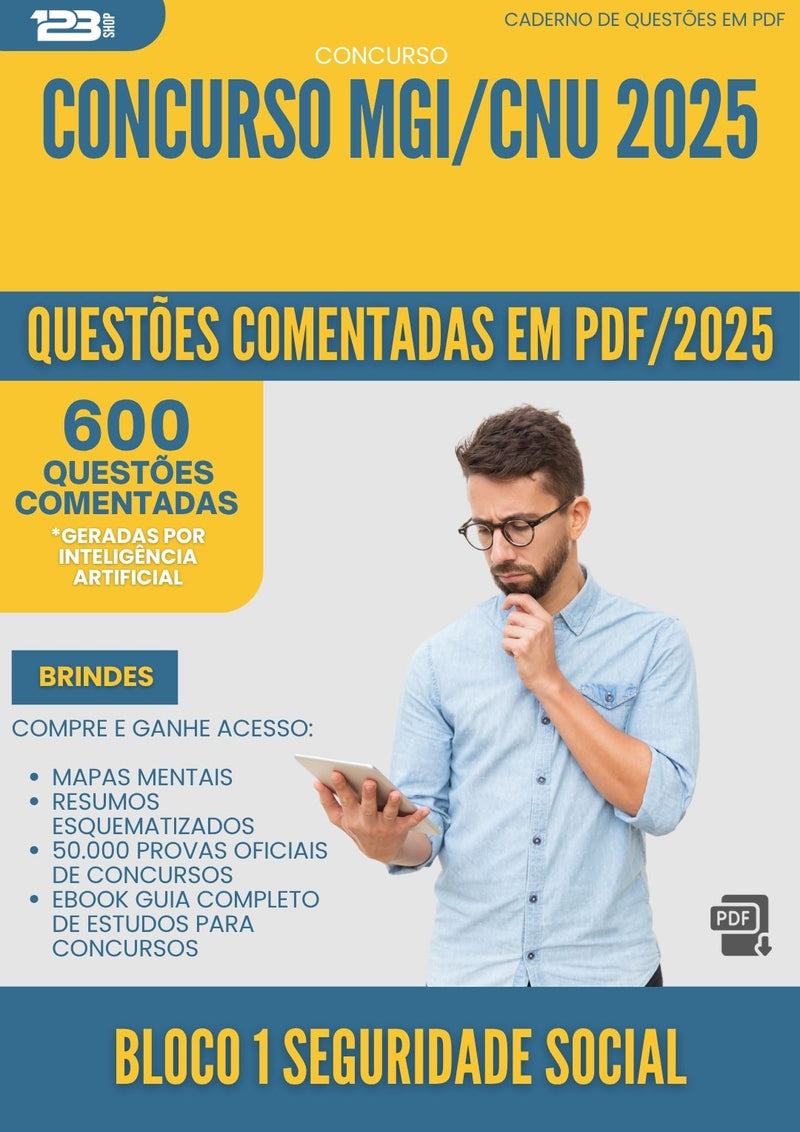 1000 Questões Comentadas para Concurso Bloco 1 Seguridade Social Mgi Cnu 2025 - 600 Questões
