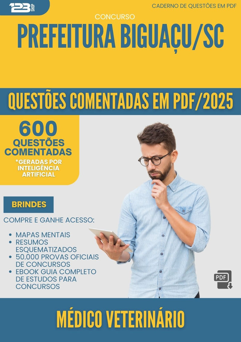 1000 Questões Comentadas para Concurso Medico Veterinario da Prefeitura Biguacu Sc 2025 - 600 Questões