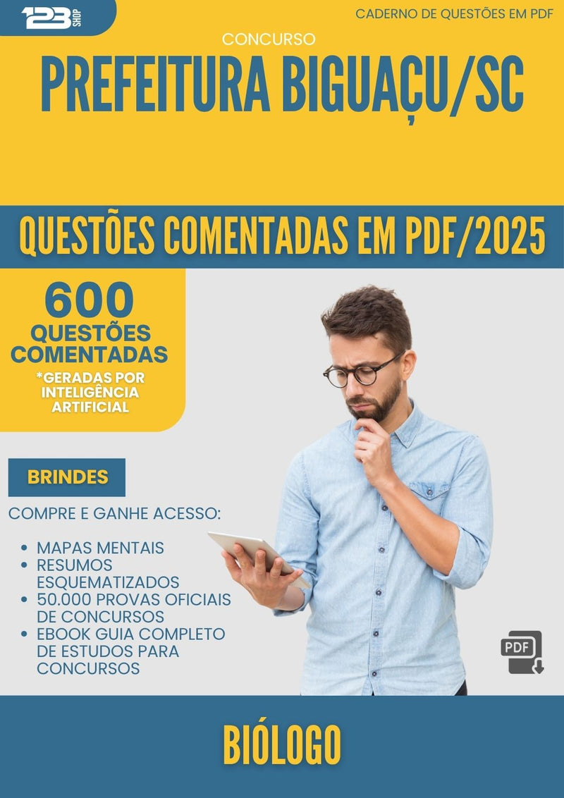 1000 Questões Comentadas para Concurso Biologo da Prefeitura Biguacu Sc 2025 - 600 Questões
