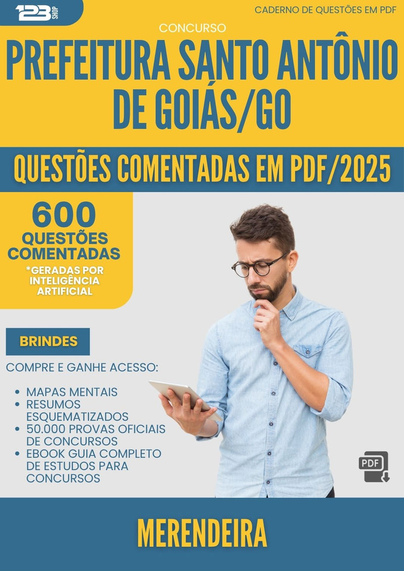 1000 Questões Comentadas para Concurso Merendeira Santo Antonio De da Prefeitura Goias Go 2025 - 600 Questões