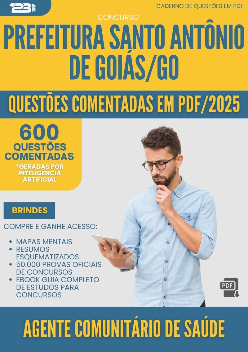 1000 Questões Comentadas para Concurso Agente Comunitario De Saude Santo Antonio De da Prefeitura Goias Go 2025 - 600 Questões