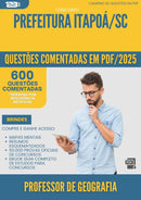 1000 Questões Comentadas para Concurso Professor De Geografia da Prefeitura Itapoa Sc 2025 - 600 Questões