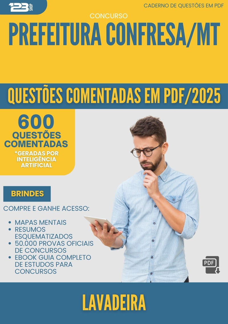 1000 Questões Comentadas para Concurso Lavadeira da Prefeitura Confresa Mt 2025 - 600 Questões