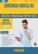 1000 Questões Comentadas para Concurso Psicologo Codeca Rs 2025 - 600 Questões