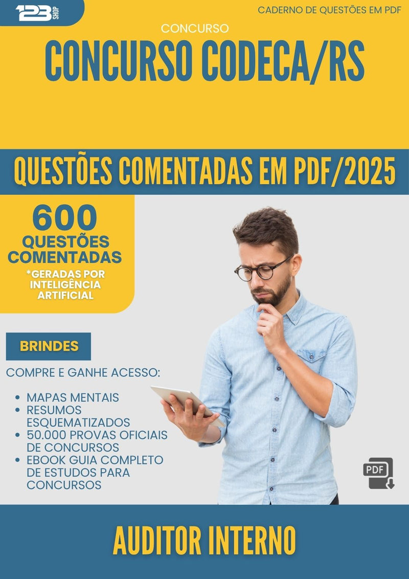1000 Questões Comentadas para Concurso Auditor Interno Codeca Rs 2025 - 600 Questões
