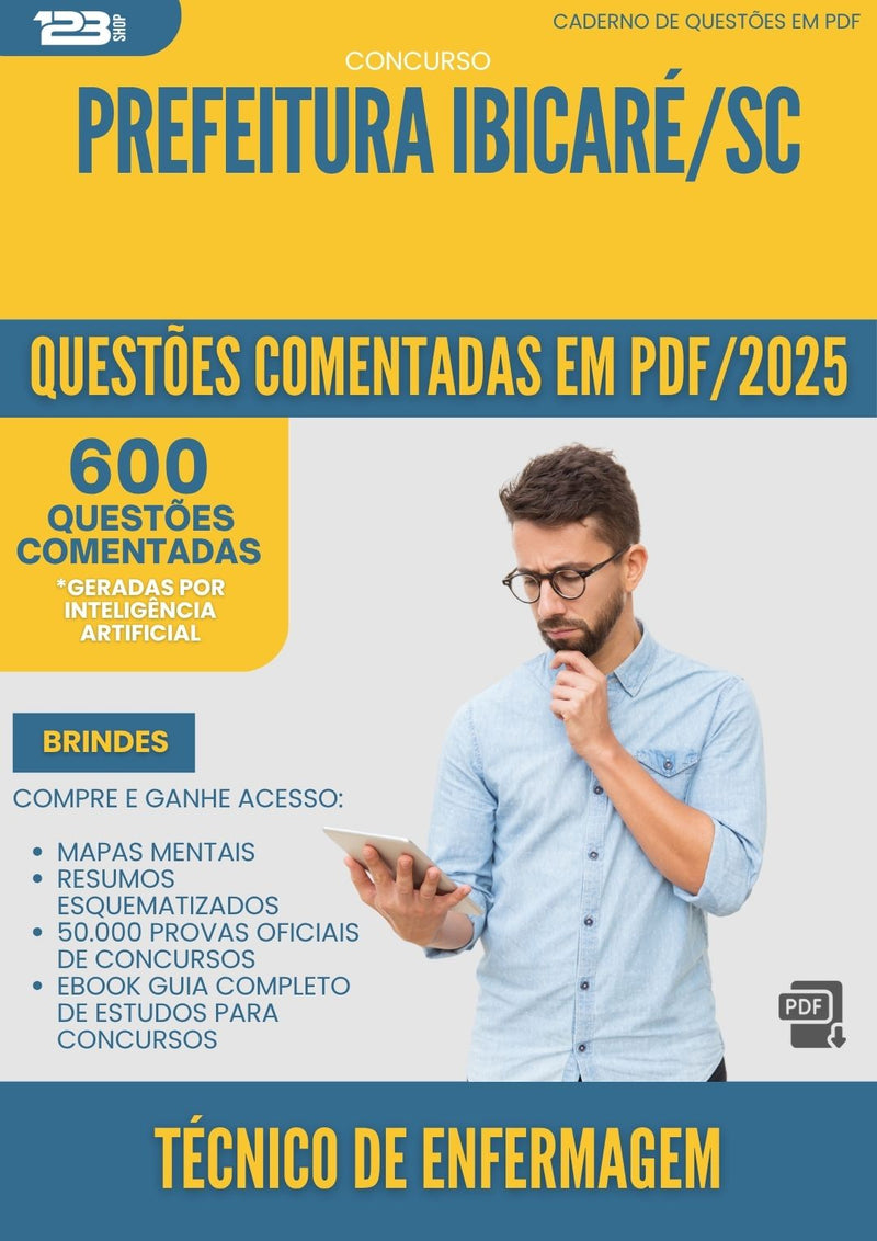 1000 Questões Comentadas para Concurso Tecnico De Enfermagem da Prefeitura Ibicare Sc 2025 - 600 Questões