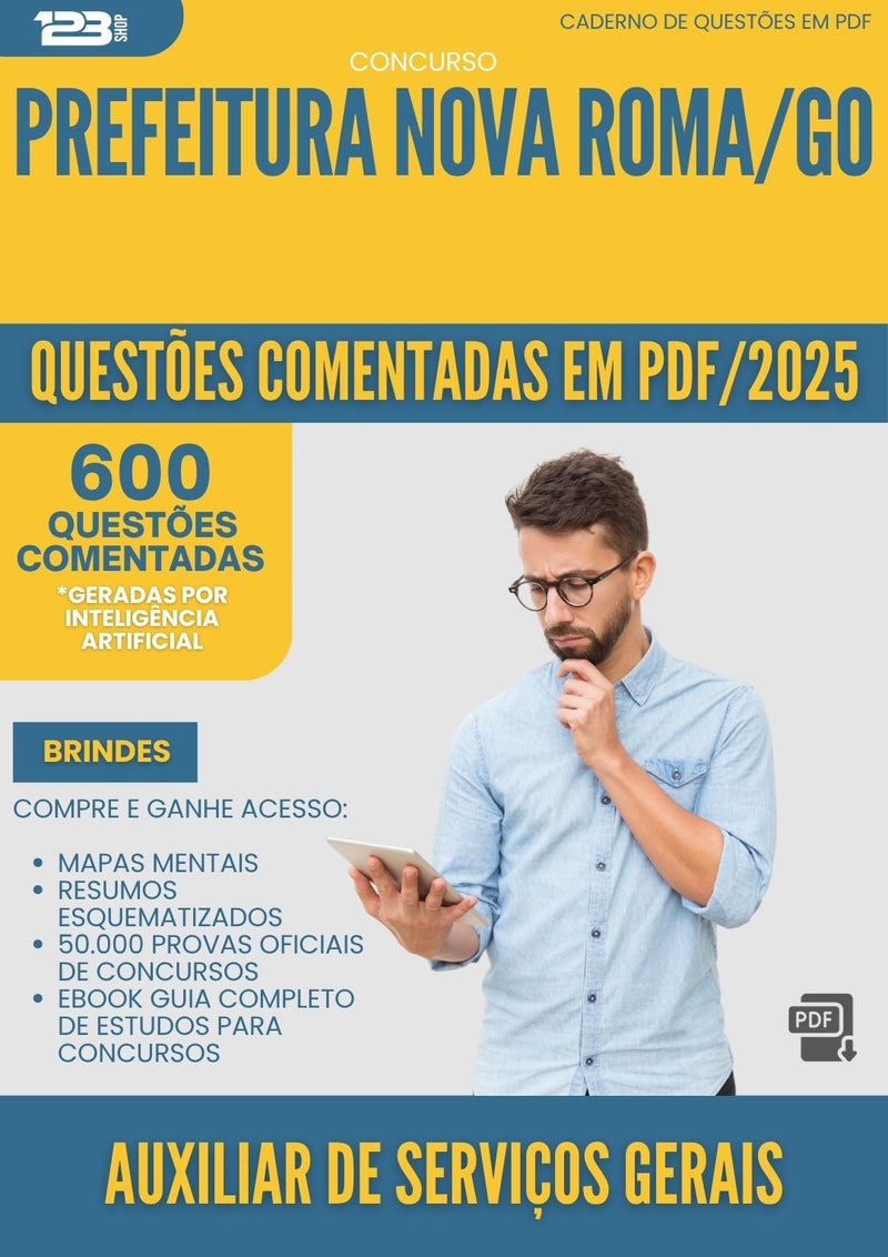 1000 Questões Comentadas para Concurso Auxiliar De Servicos Gerais da Prefeitura Nova Roma Go 2025 - 600 Questões