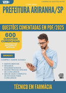1000 Questões Comentadas para Concurso Tecnico Em Farmacia da Prefeitura Ariranha Sp 2025 - 600 Questões