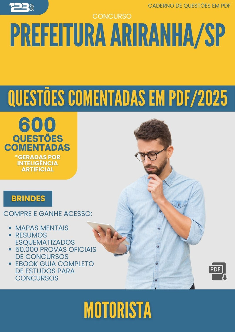 1000 Questões Comentadas para Concurso Motorista da Prefeitura Ariranha Sp 2025 - 600 Questões