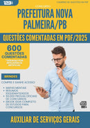 1000 Questões Comentadas para Concurso Auxiliar De Servicos Gerais da Prefeitura Nova Palmeira Pb 2025 - 600 Questões