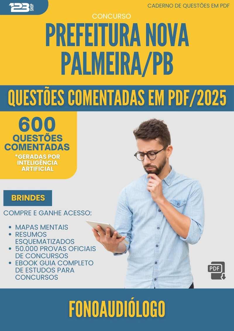 1000 Questões Comentadas para Concurso Fonoaudiologo da Prefeitura Nova Palmeira Pb 2025 - 600 Questões