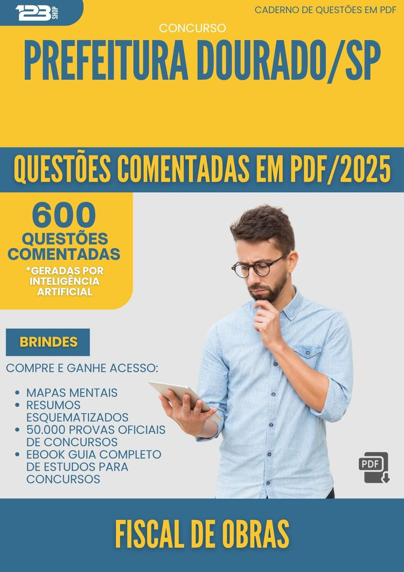 1000 Questões Comentadas para Concurso Fiscal De Obras da Prefeitura Dourado Sp 2025 - 600 Questões