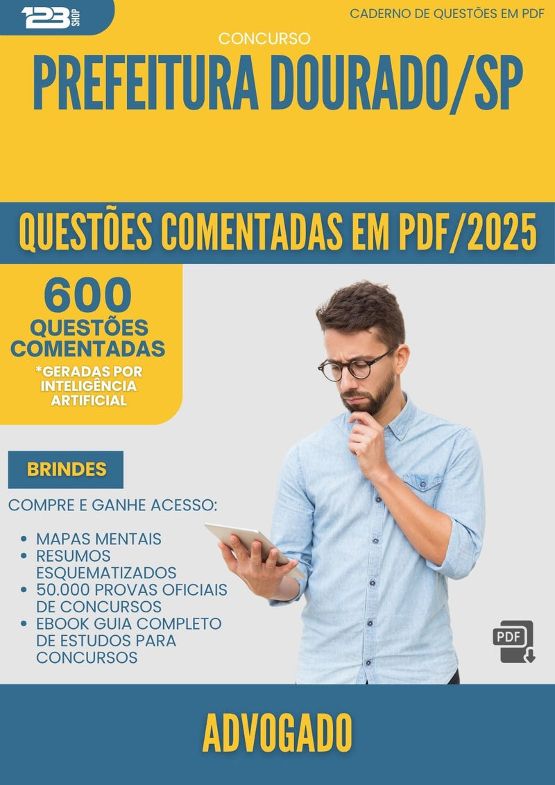 1000 Questões Comentadas para Concurso Advogado da Prefeitura Dourado Sp 2025 - 600 Questões